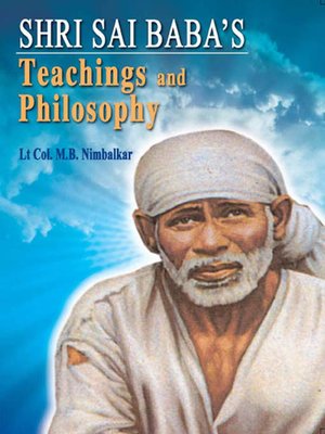 cover image of Shri Sai Baba's Teachings and Philosophy
